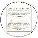 "Morse Code" Series F CANCER Choker/Necklace on Adjustable Macrame Cord